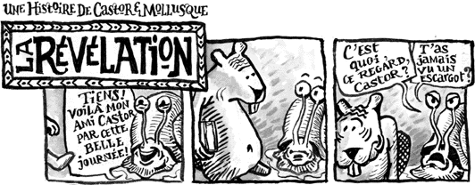 Castor et Mollusque : La Révélation 01